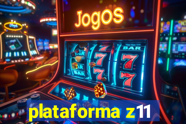 plataforma z11